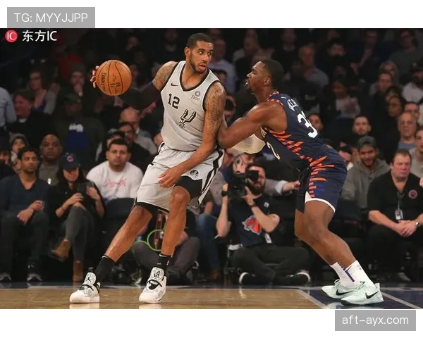 阿尔德里奇内线背身单打效率提升显著 拉开队内得分结构差距